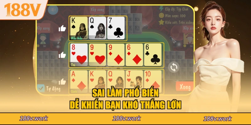 Sai lầm phổ biến dễ khiến bạn khó thắng lớn