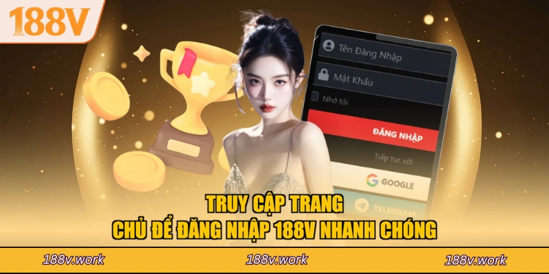 Truy cập trang chủ để đăng nhập 188V nhanh chóng